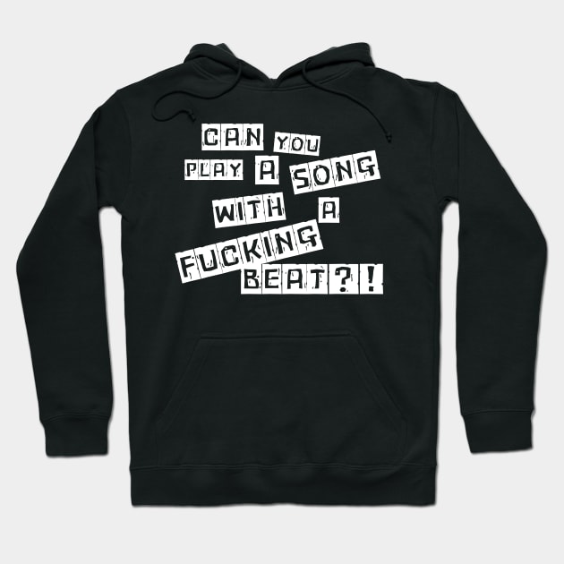 Can You Play A Song With A Beat Hoodie by Likeable Design